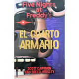 El Cuarto Armario Five Nights At Freddys 