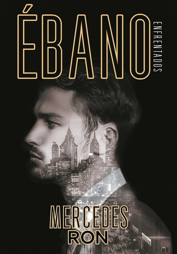 Ébano (enfrentados 2) - Ron, Mercedes