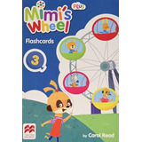 Mimi S Wheel 3 Flashcards-read, Carol-macmillan