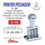 Sello Fechador Con Leyenda Pagado. Marca Shiny.