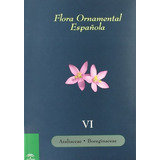 Flora Ornamental Española Vi Plantas Cultivadas En La Es...
