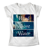 Blusa Playera Estampado Head Above Water Avril Lavigne 112