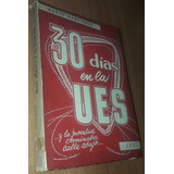 30 Dias En La U.e.s   Mario Marcilese