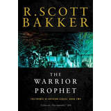 Libro: The Warrior Prophet: The Prince Of Nothing, Book Two