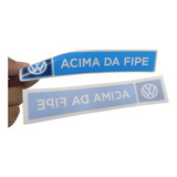 Adesivo Decorativo Acima Da Tabela Fipe Volkswagen