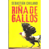 Riña De Gallos De Sebastian Chilano