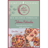 Libro: Cosmética Artesanal: Jabones Naturales (spanish Editi