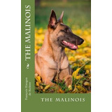 Libro The Malinois : The Malinois - Francois Kiesgen De R...