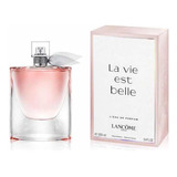 Perfume La Vie Est Belle Clásico - Lancome - 100 Ml - Edp