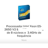 Processador Xeon E5 2650v2 Igual A I7 8 Núcleos Com Garantia