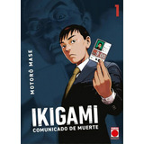 Ikigami Comunicado De Muerte 01, De Motoro Mase. Editorial Panini Comics, Tapa Blanda En Español