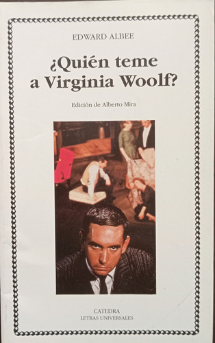 Edward Albee ¿quién Teme A Virginia Woolf?