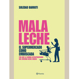 Mala Leche - Soledad Barruti - Libro Original