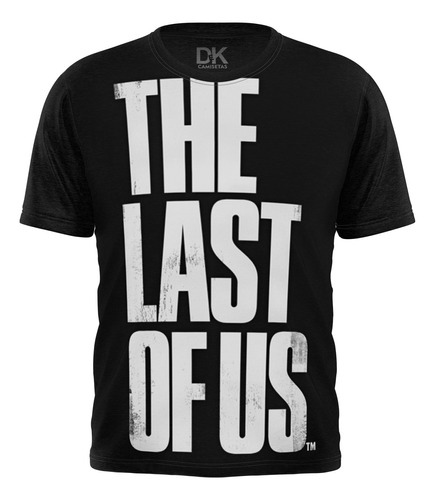 Dek Camiseta Camisa The Last Of Us Jogo Exclusivo Ps4 Sony