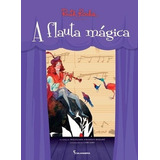 Ruth Rocha Apresenta Flauta Magica, De Ruth Rocha. Editora Salamandra Em Português
