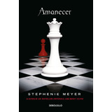 Amanecer (crepúsculo Libro 4) Stephenie Meyer