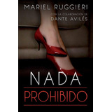 Libro Nada Prohibido En Español