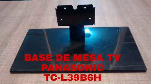 Base De Mesa Tv Panasonic Tc-l39b6h De Segunda 