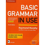 Basic Grammar In Use Student's Book With Answers: Self-study American English, De Raymond Murphy. Série In Use, Vol. Único. Editora Cambridge University Press, Capa Mole, Edição 4 Em Inglês