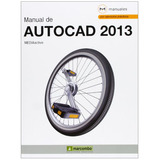 Manual De Autocad 2013 - Mediaactive - Marcombo - #d