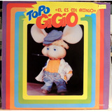 Topo Gigio - Él Es Mi Amigo (vinyl)