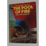 Pool Of Fire, The (ingles) - Christopher, John