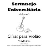 Cifras Sertanejo Universitário Vol.1 -91 Músicas 182 Páginas