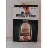 Las Claves Esotéricas Del Iii Reich - Jose Lesta - Edaf 