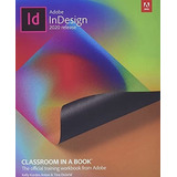 Adobe Indesign Classroom In A Book (2020 Release) -., De Dejarld, Tina. Editorial Adobe Press En Inglés