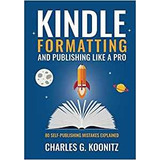Kindle Formatting And Publishing Like A Pro 80 Selfpublishin