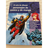 El Arte De Dibujar Personajes De Cómics Y De Manga Libro