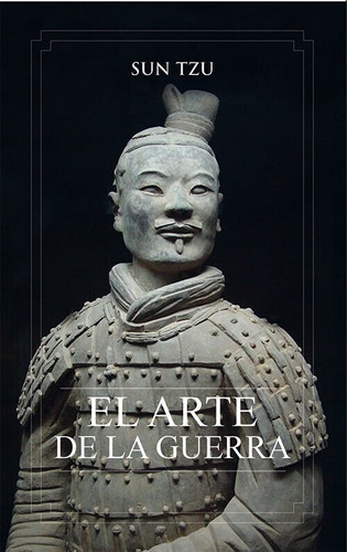 El Arte De La Guerra - Sun Tzu