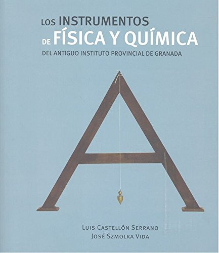 Los Instrumentos De Fisica Y Quimica -tahas Bilbioteca De Te