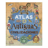 Atlas. Antiguas Civilizaciones:  Aplica, De Rovetta, Ivan. Editorial Susaeta, Tapa Dura En Español