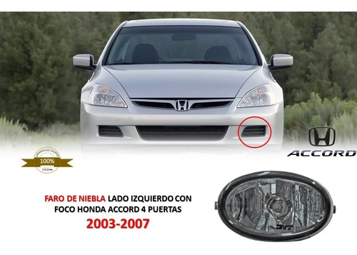 Faro De Niebla Izquierdo Honda Accord 4 Puertas 2003-2007