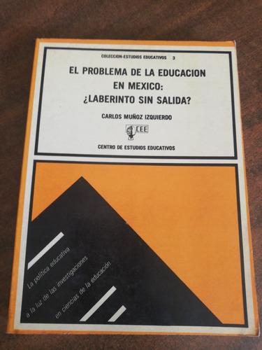 El Problema De La Educación En México Laberinto Sin Salida