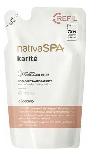 Refil Hidratante Corporal Nativa Spa Karité O Boticário