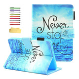 Funda Para Kindle Fire 2019 10 Gen, 6 Pulgadas (never Stop)