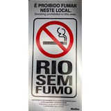 Placa É Proibido Fumar Rio Sem Fumo  12x24 - Sinalize