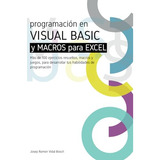 Aprenda Visual Basic (vba) Y Macros Para Excel: Más De 100 E