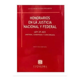 Pesaresi / Honorarios En La Justicia Nacional Y Federal