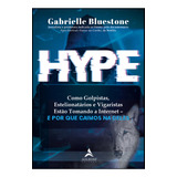 Hype, De Gabrielle Bluestone. Editora Alta Books, Capa Mole Em Português