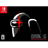 Among Us: Impostor Edition - Nintendo Switch