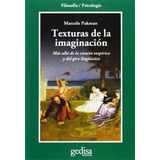 Texturas De La Imaginacion.pakman, Marcelo