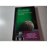 El Miedo Del Portero Al Penalti Peter Handke Libro