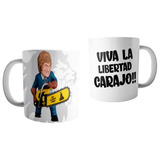 Taza Ceramica. Milei Motocierra Viva La Libertad Carajo!!