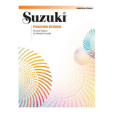 Suzuki: Position Etudes.