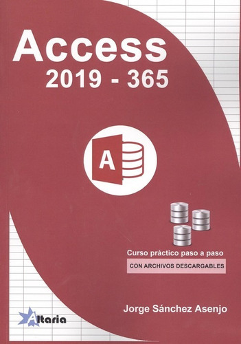 Libro Access 2019 Vs 365 - Sanchez Asenjo, Jorge