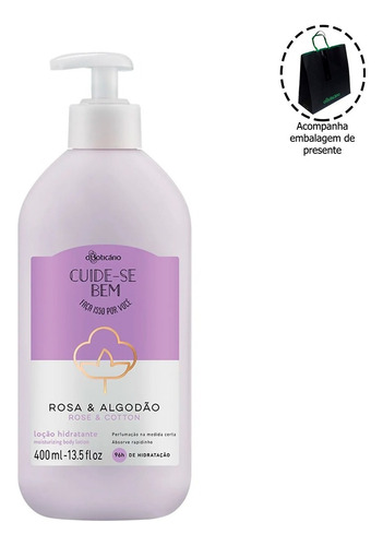 Creme Hidratação Oboticário Cuide-se Bem Rosae Algodão 400ml