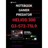 Notebook Gamer Premium Em Desconto*acer Predator Helios 300